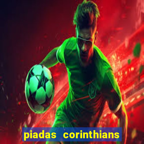 piadas corinthians x palmeiras